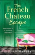【三民網路書店】The French Chateau Escape 作者：Gillian Harvey