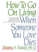 【三民網路書店】How to Go on Living When Someone You Love Dies 作者：Therese A. Rando