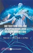 【三民網路書店】Detecting Online Propaganda and Misinformation 作者：Mark Last(EDI)