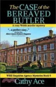 【三民網路書店】The Case of the Bereaved Butler: A WISE Enquiries Agency cozy Welsh murder mystery 作者：Cathy Ace