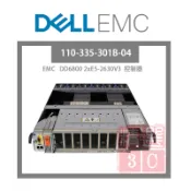 DELL 110-335-301B-04 EMC DD6800 2xE5-2630V3 控制器