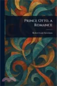 【三民網路書店】Prince Otto, a Romance 作者：Robert Louis Stevenson
