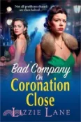 【三民網路書店】Bad Company on Coronation Close 作者：Lizzie Lane
