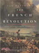 【三民網路書店】The French Revolution ─ From Enlightenment to Tyranny 作者：Ian Davidson