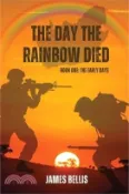 【三民網路書店】The Day the Rainbow Died: The Early Days 作者：James Bellis