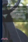 【三民網路書店】Columbia Basin Irrigation Project: State of Washington 作者：George W. Goethals and Company