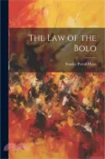 【三民網路書店】The law of the Bolo 作者：Stanley Portal Hyatt