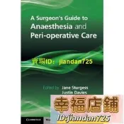 A Surgeon's Guide to Anaesthesia and Peri-operative Care