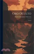【三民網路書店】Oro Oculto: Novela 作者：Modesto Hernández Villaescusa