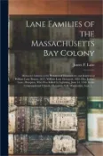 【三民網路書店】Lane Families of the Massachusetts Bay Colony: Memorial Address at the Reunion of Descendants and Kindred of William Lane Boston, 1651, William Lane H
