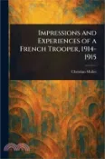 【三民網路書店】Impressions and Experiences of a French Trooper, 1914-1915 作者：Christian Mallet