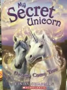 《My Secret Unicorn #2: Dreams Come True》 0439813832【小熊家族 】