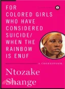【三民網路書店】For Colored Girls Who Have Considered Suicide / When the Rainbow Is Enuf 作者：Ntozake Shange