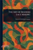 【三民網路書店】The Art of Modern Lace Making 作者：Butterick Publishing Company