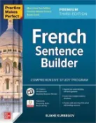 【三民網路書店】Practice Makes Perfect: French Sentence Builder, Premium Third Edition 作者：Eliane Kurbegov