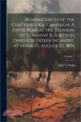 【三民網路書店】Reminiscences of the Chattanooga Campaign. A Paper Read at the Reunion of Company B, Fortieth Ohio Volunteer Infantry, at Xenia, O., August 22, 1894; 作者：Isaac C. Doan