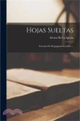 【三民網路書店】Hojas Sueltas: Articulos De Propaganda Catolica 作者：Alvaro De La Iglesia