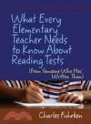 【三民網路書店】What Every Elementary Teacher Needs to Know About Reading Tests: (From Someone Who Has Written Them) 作者：Charles Fuhrken