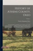 【三民網路書店】History of Athens County, Ohio: And, Incidentally, of the Ohio Land Company and the First Settlement of the State at Marietta, With Personal and Biogr 作者：Charles Manning Walker