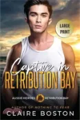 【三民網路書店】Captive in Retribution Bay 作者：Claire Boston