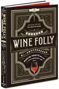 【灰熊iREAD】Wine Folly看圖精通葡萄酒：讓人一目瞭然的專家級品飲指南 瑪德琳．帕克特、賈斯汀．哈馬克