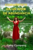 【三民網路書店】Conviértete en un Imán de Abundancia: Crea Abundancia en todas las áreas de tu vida 作者：Gaby Company