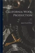 【三民網路書店】California Wool Production; E171 作者：James French 1892-1975 Wilson
