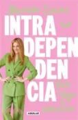【三民網路書店】Intradependencia. Vive Y Deja de Sobrevivir / Intradependence: Live and Stop Surviving 作者：Marcela Cuevas