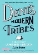 【三民網路書店】Dent's Modern Tribes ― The Secret Languages of Britain 作者：Susie Dent