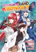 【三民網路書店】Let's Buy the Land and Cultivate It in a Different World (Manga) Vol. 4 作者：Rokujuuyon Okazawa