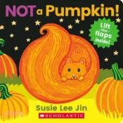 【三民網路書店】Not a Pumpkin! (a Lift-The-Flap Book) 作者：Susie Lee Jin