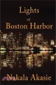 【三民網路書店】Lights of Boston Harbor 作者：Nakala M. Akaise