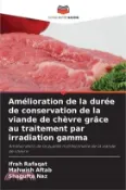 【三民網路書店】Amélioration de la durée de conservation de la viande de chèvre grâce au traitement par irradiation gamma 作者：Ifrah Rafaqat