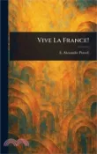 【三民網路書店】Vive La France! 作者：E. Alexander Powell (Edward Alexander)