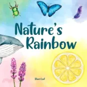 【三民網路書店】Nature's Rainbow: Explore the beauty of nature colour by colour in this rhyming book for children about animals, plants, and minerals 作者：Shari Last