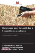 【三民網路書店】Dommages pour la santé dus à l'exposition au cadmium 作者：Aurora Martínez Romero