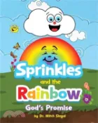 【三民網路書店】Sprinkles and the Rainbow- God's Promise 作者：Mitch Siegal