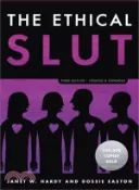 【三民網路書店】The Ethical Slut, Third Edition: A Practical Guide to Polyamory, Open Relationships, and Other Freedoms in Sex and Love 作者：Janet W. Hardy and Dossie Easton