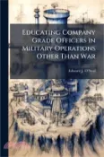 【三民網路書店】Educating Company Grade Officers in Military Operations Other Than War 作者：Edward J. O'Neal