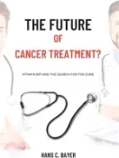 【三民網路書店】The future of cancer treatment?: Vitamin B17 and the search for the cure 作者：Hans C. Bayer