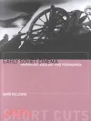 【三民網路書店】Early Soviet Cinema: Innovation, Ideology and Propaganda 作者：David Gillespie