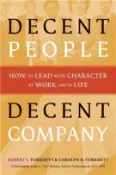 【三民網路書店】Decent People Decent Company ― How to Lead With Character at Work and in Life 作者：Robert L. Turknett; Carolyn N. Turknett