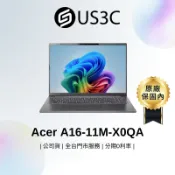 Acer A16-11M-X0QA 16吋 WUXGA Snapdragon X1-26-100 16G 1T 福利品