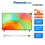 Panasonic 65型 4K Google TV 智慧 顯示器 國際 TN-65W70BGT