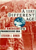 【三民網路書店】A Very Different Age ─ Americans of the Progressive Era 作者：Steven J. Diner
