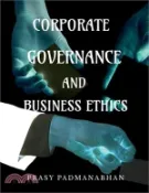 【三民網路書店】Corporate Governance and Business Ethics: A Guide Based on Calicut University Bba - Major IV Semester Fyugp Curriculam 作者：Prasy Padmanabhan