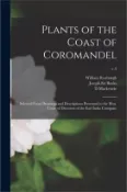 【三民網路書店】Plants of the Coast of Coromandel: Selected From Drawings and Descriptions Presented to the Hon. Court of Directors of the East India Company; v.3