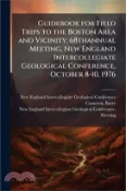 【三民網路書店】Guidebook for Field Trips to the Boston Area and Vicinity: 68thannual Meeting, New England Intercollegiate Geological Conference, October 8-10, 1976 作者：Barry Cameron
