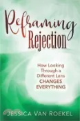 【三民網路書店】Reframing Rejection: How Looking Through a Different Lens Changes Everything 作者：Jessica Van Roekel