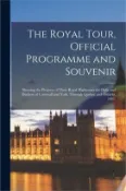 【三民網路書店】The Royal Tour, Official Programme and Souvenir; Showing the Progress of Their Royal Highnesses the Duke and Duchess of Cornwall and York, Through Que 作者：Anonymous